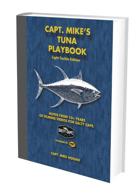 CAPT. MIKE'S TUNA PLAYBOOK